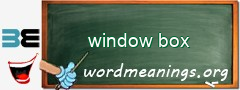 WordMeaning blackboard for window box